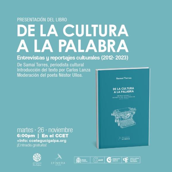 Presentación del libro de reportajes y entrevistas culturales "De la cultura a la palabra"
