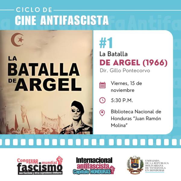 Ciclo de Cine Antifascista en Honduras: Proyección de la Película "La Batalla de Argel"