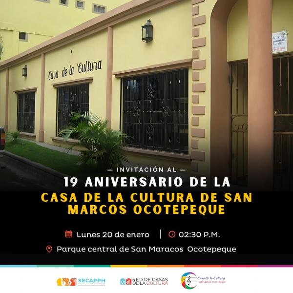 Celebración de la Casa de la Cultura San Marcos Ocotepeque  