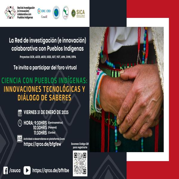 Foro virtual "Ciencia con Pueblos Indígenas: Innovaciones tecnológicas y diálogo de saberes" 