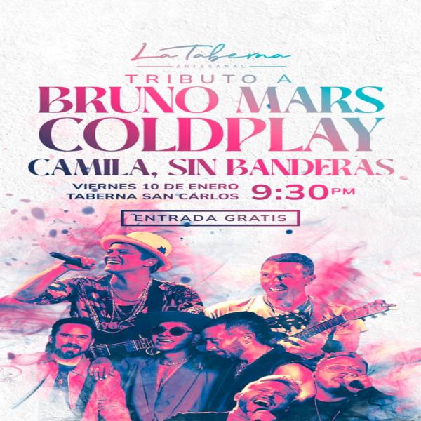 Tributo a Bruno Mars, Coldplay, Camila & Sin Banderas