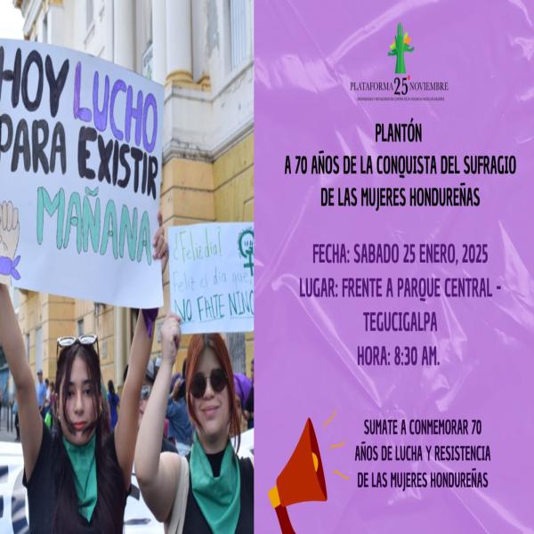 Plantón a 70 años de la conquista del sugrafio de las mujeres hondureñas 