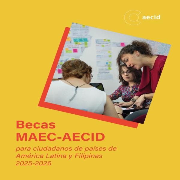 Abierta la convocatoria de las Becas MAEC-AECID 2025-2026: Programa MASTER para funcionarios y empleados públicos de América Latina y Filipinas