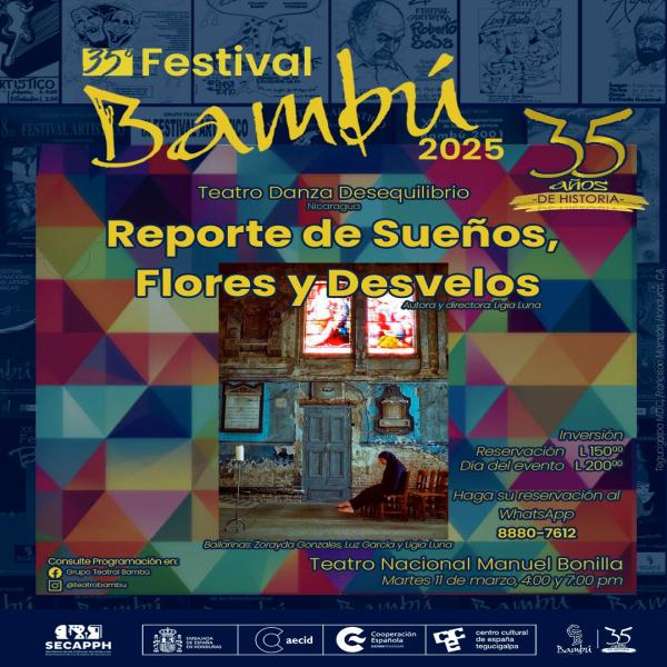 Espectáculo: “Reporte de sueños, flores y desvelos”