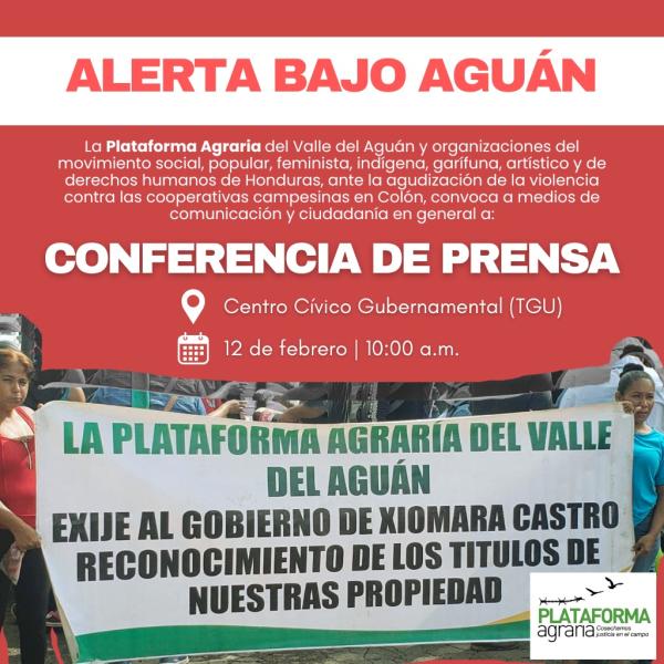 Plataforma Agraria: Alerta Bajo Aguán 