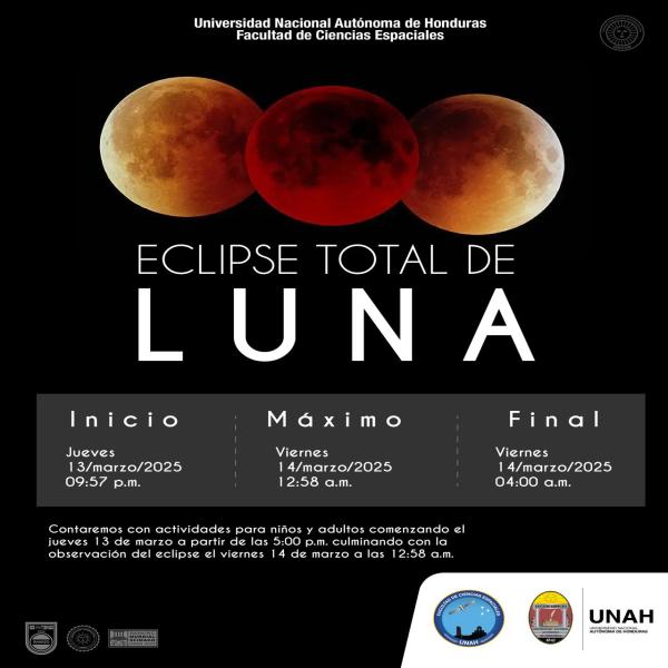 La Facultad de Ciencias Espaciales de la UNAH te invita a vivir el Eclipse Total de Luna 