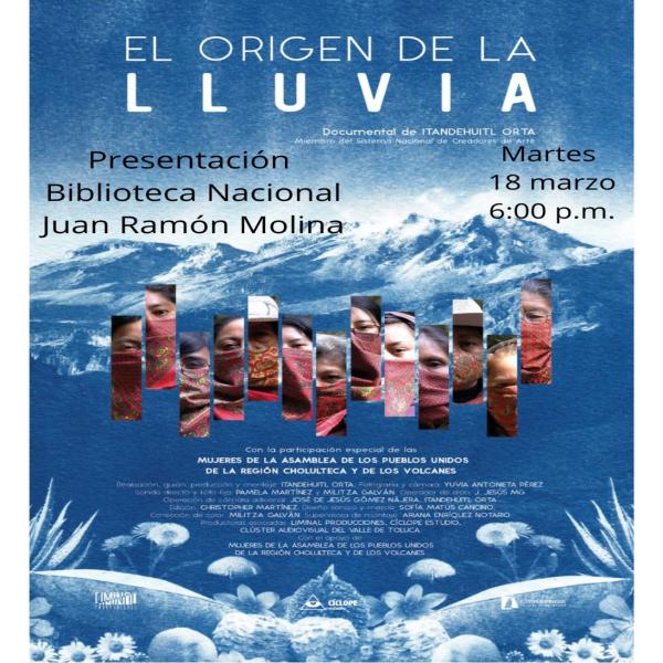 Estreno en Tegucigalpa: "El Origen de la Lluvia" 
