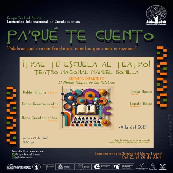 Encuentro Internacional de Cuentacuentos "Pa'qué Te Cuento": Trae tu escuela al teatro 