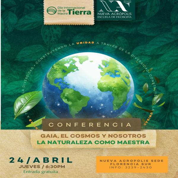 Conferencia Gaia, el Cosmos y Nosotros: La naturaleza como maestra