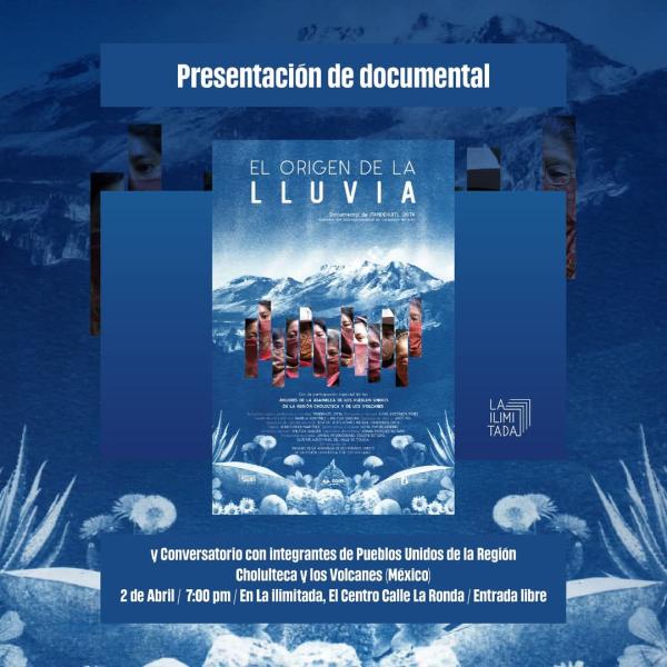 Proyección y conversatorio: "El Origen de la Lluvia
