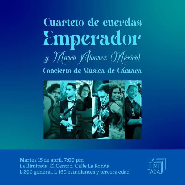 Concierto de Música de Cámara con el Cuarteto de Cuerdas Emperador y Marco Álvarez 