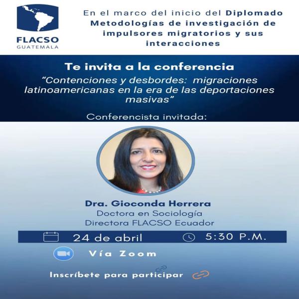 Conferencia inaugural del Diplomado “Metodologías de investigación de impulsores migratorios y sus interacciones”