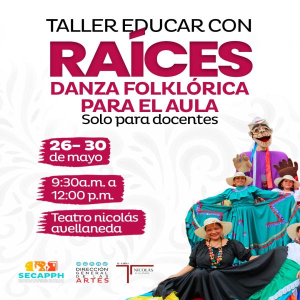 Taller: Educar con Raíces – Danza folklórica para el aula  