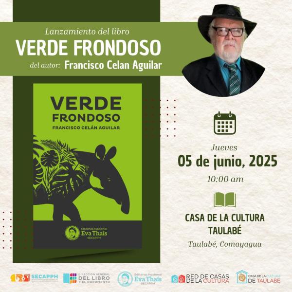 Presentación del Libro: Verde Frondoso de Francisco Celan Aguilar 