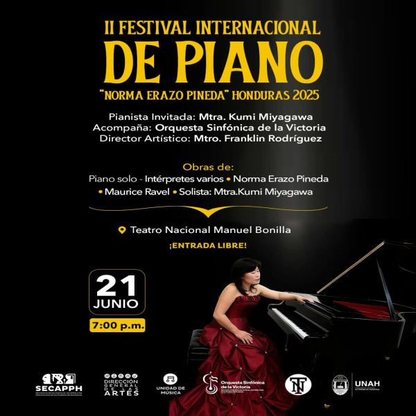 𝗜𝗜 𝗙𝗲𝘀𝘁𝗶𝘃𝗮𝗹 𝗜𝗻𝘁𝗲𝗿𝗻𝗮𝗰𝗶𝗼𝗻𝗮𝗹 𝗱𝗲 𝗣𝗶𝗮𝗻𝗼 "𝗡𝗼𝗿𝗺𝗮 𝗘𝗿𝗮𝘇𝗼 𝗣𝗶𝗻𝗲𝗱𝗮" Honduras 2025 