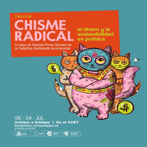 Taller: Chisme radical 