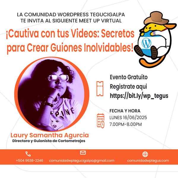 Laury Samantha Agurcia Directora y Guionista de Cortometrajes Comunidad Wordpress Tegucigalpa