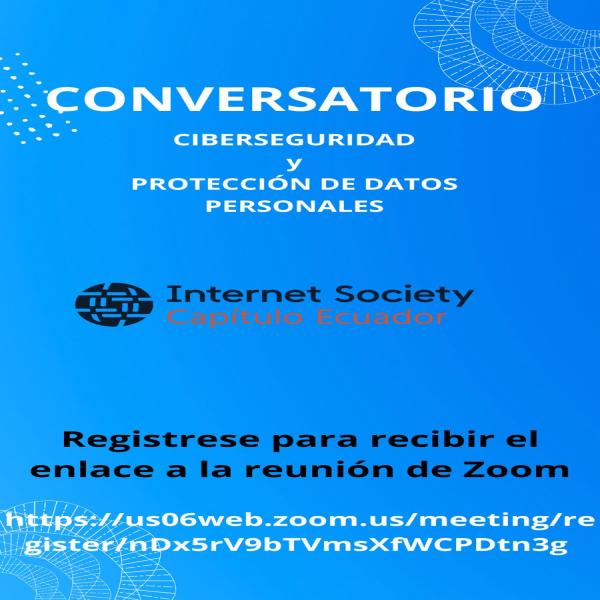 Conversatorio: Ciberseguridad y protección de datos personales