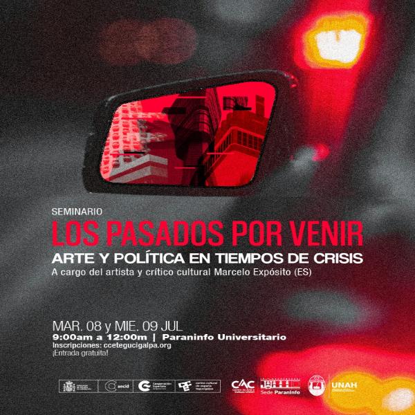 Seminario: “Los pasados por venir: Arte y política en tiempos de crisis”