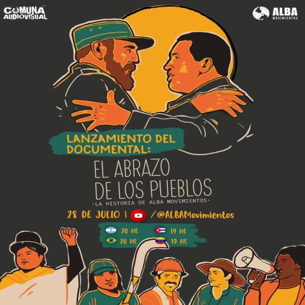 Estreno continental del documental: El Abrazo de los Pueblos de Nuestra América