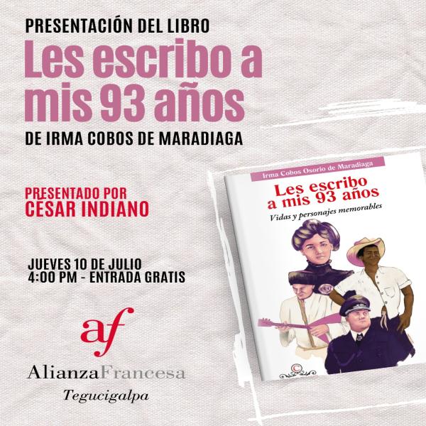 Presentación del libro “Les escribo a mis 93 años” de Irma Cobos de Maradiaga