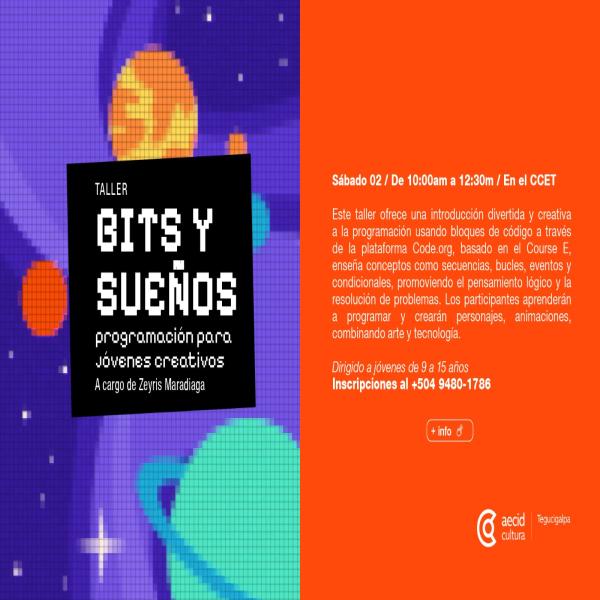 Taller: Bits y Sueños; Para programadores jóvenes creativos 