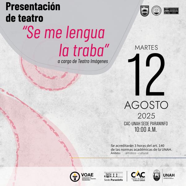 Presentación de la obra “Se me lengua la traba”, a cargo del grupo Teatro Imágenes 