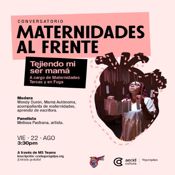 Conversatorio: Maternidades al frente: Tejiendo mi ser mamá 