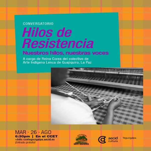 Conversatorio: "Hilos de Resistencia: Nuestros Hilos, nuestras voces"