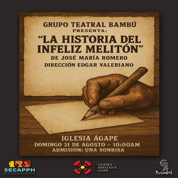 Presentación de la comedia “La historia del infeliz Melitón”