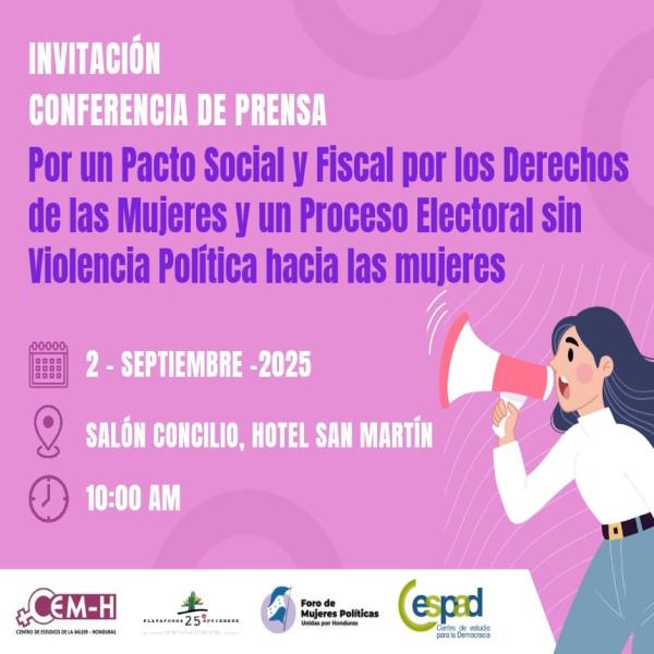 Conferencia: Pacto Social y Fiscal por los Derechos de las Mujeres y un Proceso Electoral sin Violencia Política 