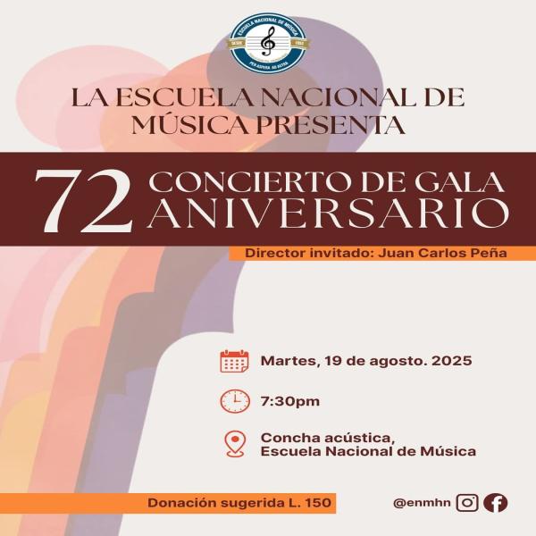 Concierto de Gala: 72 Aniversario de la Escuela Nacional de Música