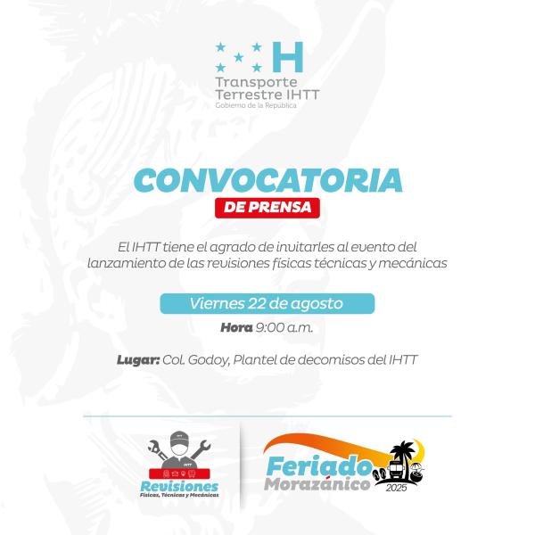 Lanzamiento de las revisiones físicas, técnicas, mecánicas previo a la Semana Morazánica 2025