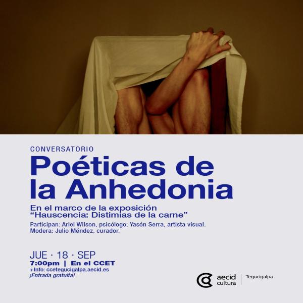 Conversatorio: Poéticas de la Anhedonia