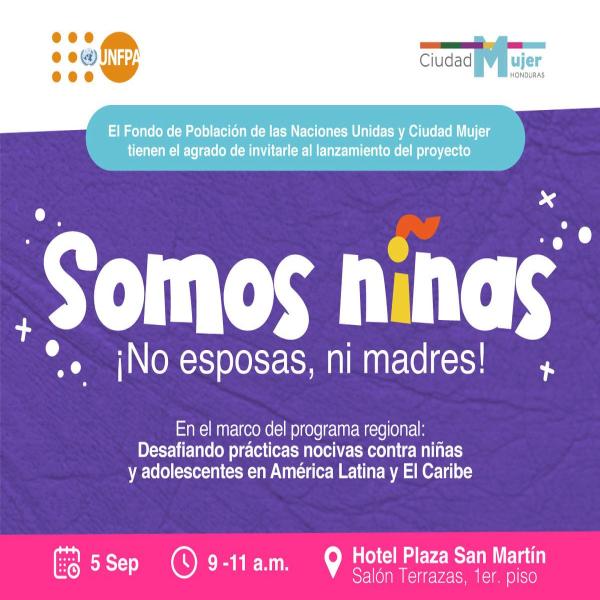 Lanzamiento del proyecto “Somos niñas, no esposas, ni madres”