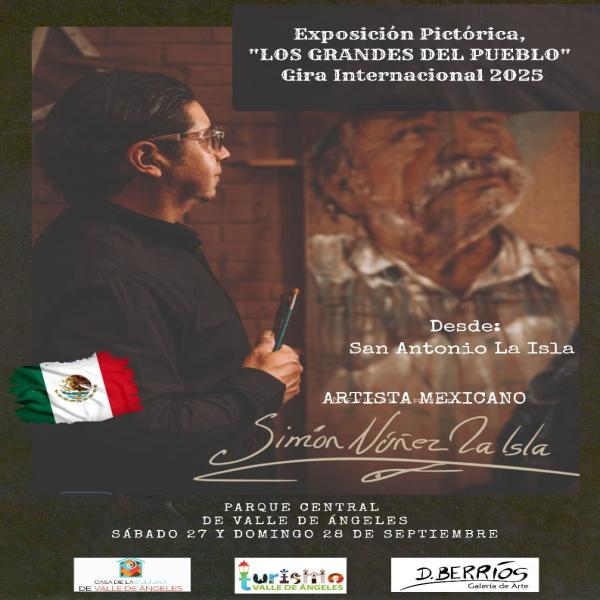 Exposición Pictórica: “Los Grandes del Pueblo” – Gira Internacional 2025 