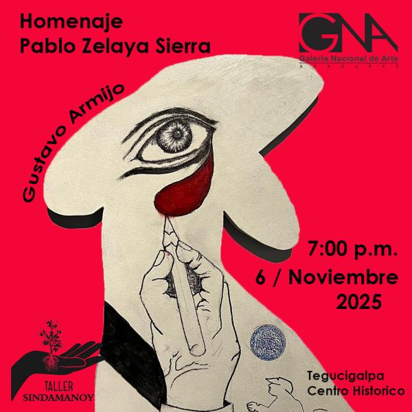 Exposición Homenaje Pablo Zelaya Sierra 2025