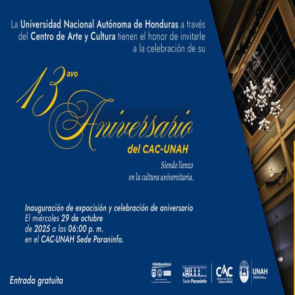 Inauguración de exposición y celebración de aniversario del CAC-UNAH