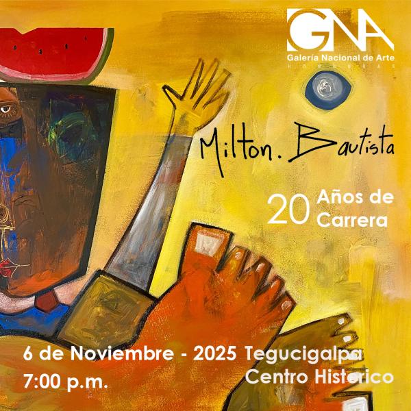 Exposición Milton Bautista 20 Años de carrera 