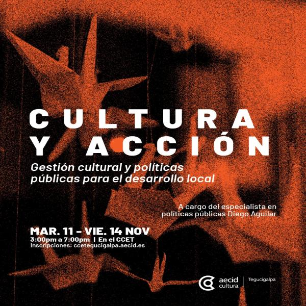 Cultura y Acción: Gestión cultural y políticas públicas para el desarrollo local