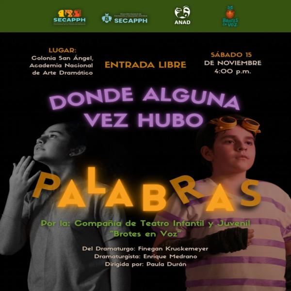 Presentación de la obra “Donde Alguna Vez Hubo Palabras”