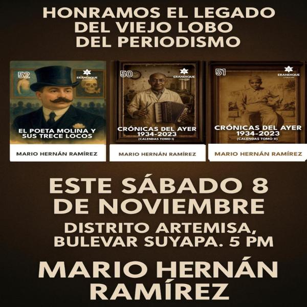 Honramos el legado del viejo lobo del periodismo: Mario Hernán Ramírez  