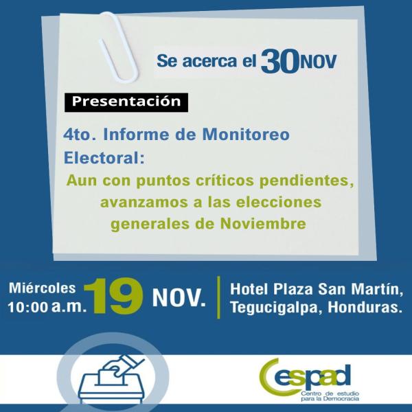 Presentación del Cuarto *Informe de Monitoreo Electoral “Aun con puntos críticos pendientes, avanzamos hacia las elecciones generales de noviembre”