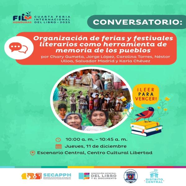 FILHONDURAS 2025: Conversatorio “Organización de ferias y festivales literarios como herramienta de memoria de los pueblos” 