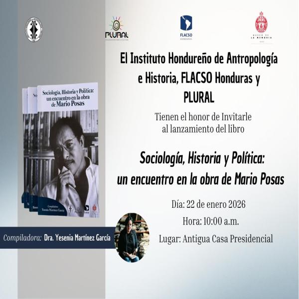 Lanzamiento del libro “Sociología, Historia y política: un encuentro en la obra de Mario Posas 