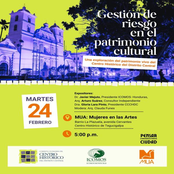 Primer conversatorio de #PensarCiudad: Gestión del riesgo en el patrimonio cultural 