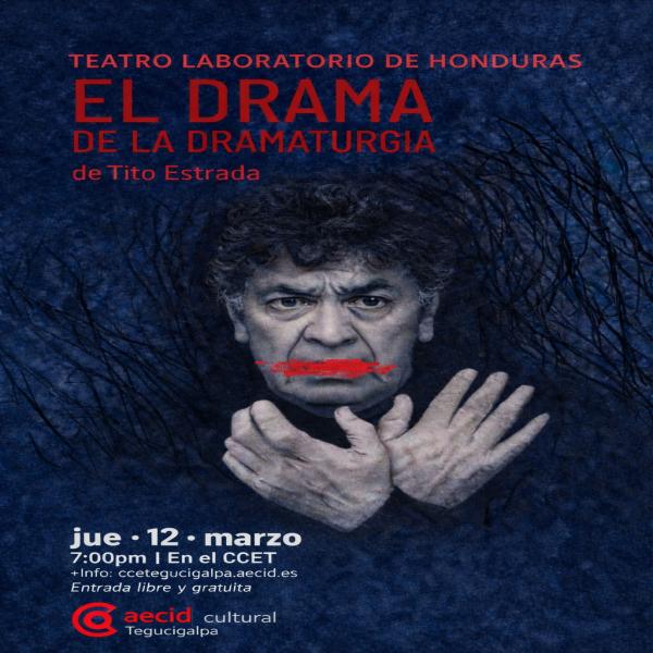 Presentación teatral: El Drama de la Dramaturgia de Titi Estrada 