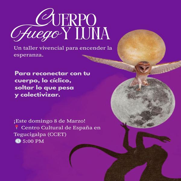 Cuerpo, Fuego y Luna: Un taller vivencial para volver al cuerpo, soltar lo que pesa y encender la esperanza juntas