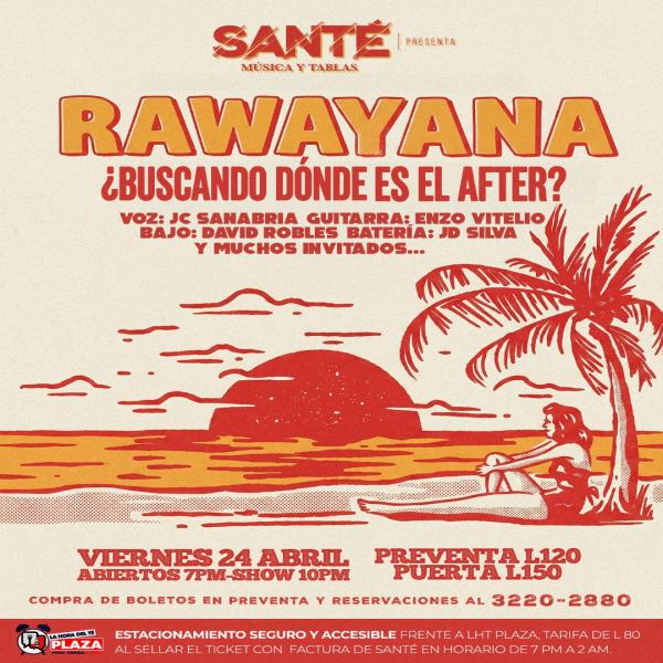 RAWAYANA: Buscando dónde es el after 