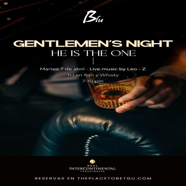 Gentlemen´s Night: He is the one  